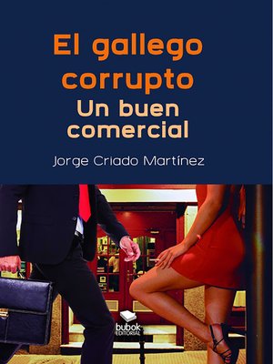cover image of El gallego corrupto